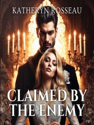cover image of Claimed by the Enemy
